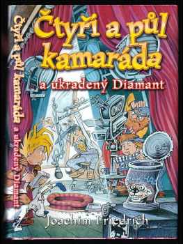 Čtyři a půl kamaráda a ukradený Diamant