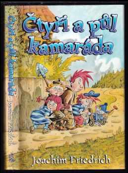 Čtyři a půl kamaráda : 1.díl