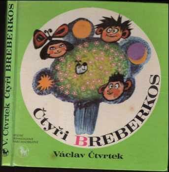 Čtyři Breberkos - Václav Čtvrtek (1978, Státní pedagogické nakladatelství) - ID: 2254742