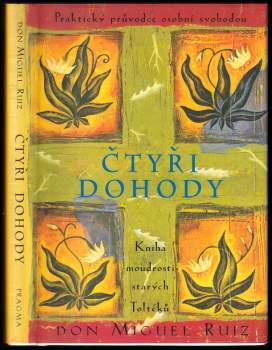 Miguel Ruiz: Čtyři dohody