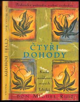 Miguel Ruiz: Čtyři dohody