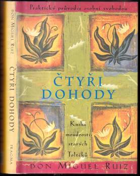 Miguel Ruiz: Čtyři dohody
