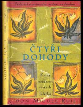 Miguel Ruiz: Čtyři dohody
