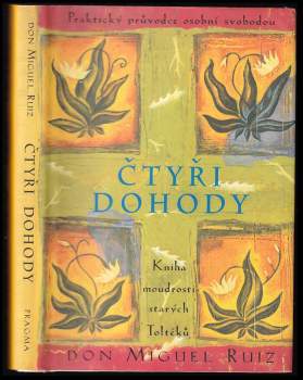 Miguel Ruiz: Čtyři dohody