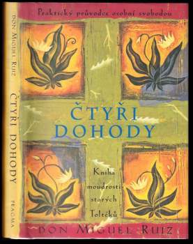 Miguel Ruiz: Čtyři dohody