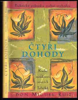 Miguel Ruiz: Čtyři dohody