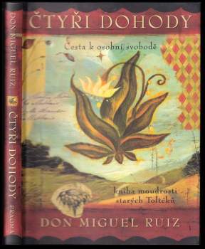 Miguel Ruiz: Čtyři dohody