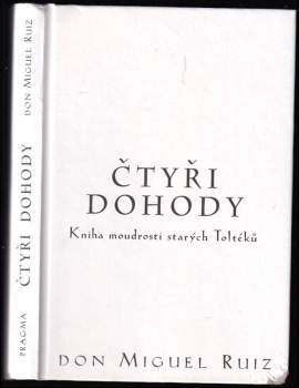 Miguel Ruiz: Čtyři dohody