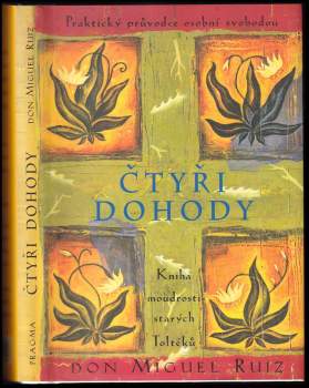 Miguel Ruiz: Čtyři dohody