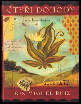Miguel Ruiz: Čtyři dohody