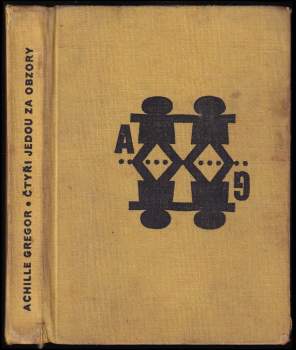 Achille Gregor: Čtyři jedou za obzory