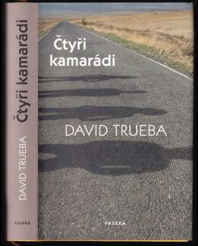 David Trueba: Čtyři kamarádi