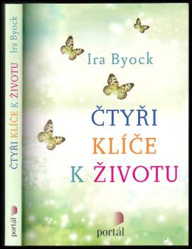 Ira Byock: Čtyři klíče k životu