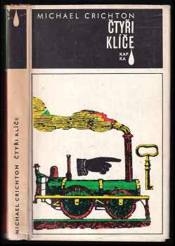 Michael Crichton: Čtyři klíče : velká vlaková loupež