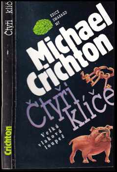 Michael Crichton: Čtyři klíče : velká vlaková loupež