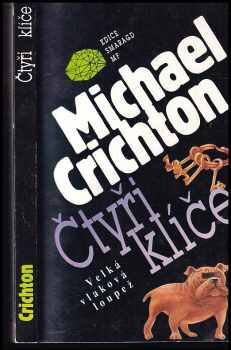 Čtyři klíče : velká vlaková loupež - Michael Crichton (1992, Mladá fronta) - ID: 839062