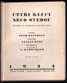 Petr Mattheus: Čtyři kluci něco svedou