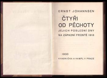 Ernst Johannsen: Čtyři od pěchoty