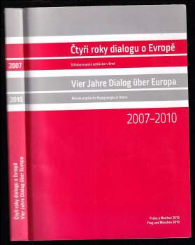 Čtyři roky dialogu o Evropě