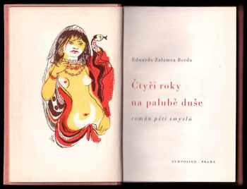 Eduardo Zalamea Borda: Čtyři roky na palubě duše