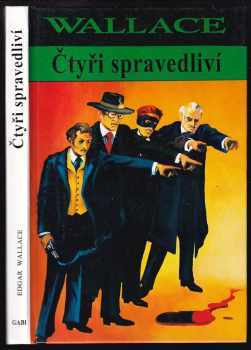 Edgar Wallace: Čtyři spravedliví