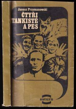 Janusz Przymanowski: Čtyři tankisté a pes