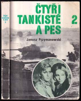 Janusz Przymanowski: Čtyři tankisté a pes