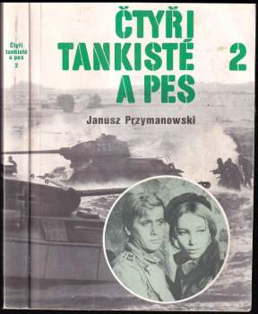 Janusz Przymanowski: Čtyři tankisté a pes