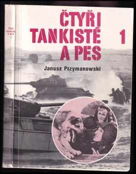 Janusz Przymanowski: Čtyři tankisté a pes