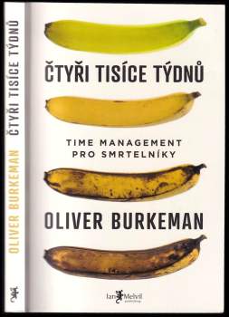 Oliver Burkeman: Čtyři tisíce týdnů