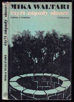 Mika Waltari: Čtyři západy slunce