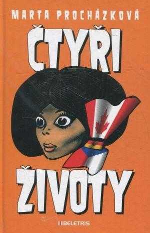 Marta Procházková: Čtyři životy