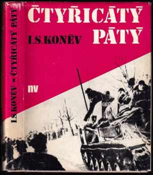 Ivan Stepanovič Konev: Čtyřicátý pátý