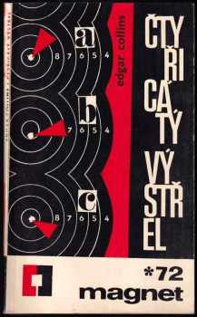 Edgar Collins: Čtyřicátý výstřel