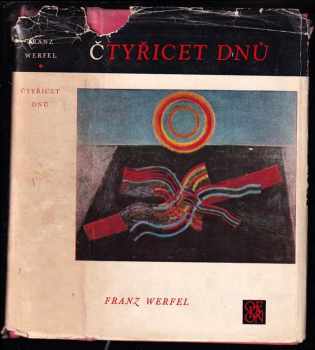 Čtyřicet dnů - Pavel Eisner, Franz Werfel (1972, Odeon) - ID: 571484