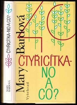 Mary Bard: Čtyřicítka - no a co?