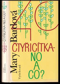 Mary Bard: Čtyřicítka - no a co?