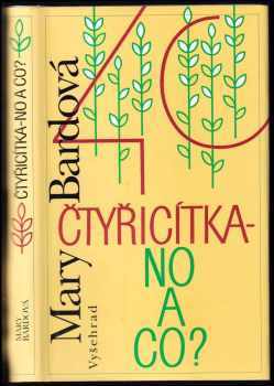 Čtyřicítka - no a co?