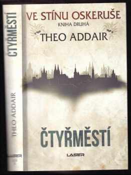 Theo Addair: Čtyřměstí