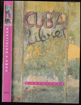Cuba v detailech
