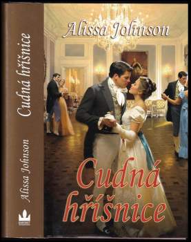 Alissa Johnson: Cudná hříšnice