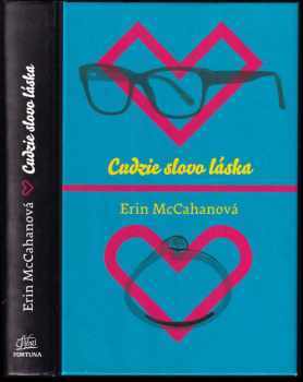 Cudzie slovo láska - Erin McCahan (2014, Fortuna Libri) - ID: 442394