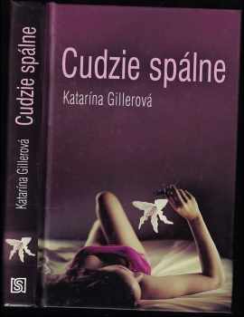 Cudzie spálne - Katarína Gillerová-Brezníková (2012, Slovenský spisovateľ) - ID: 528762
