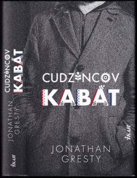 Jonathan Gresty: Cudzincov kabát