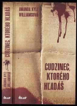 Cudzinec, ktorého hľadáš