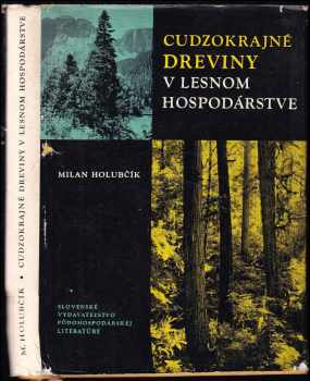Cudzokrajné dreviny v lesnom hospodárstve