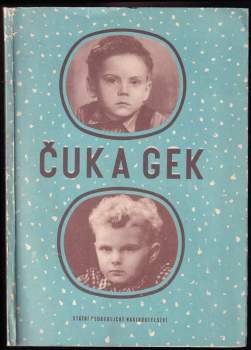Arkadij Petrovič Gajdar: Čuk a Gek