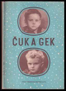 Arkadij Petrovič Gajdar: Čuk a Gek