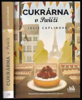 Cukrárna v Paříži - Julie Caplin (2019, Cosmopolis) - ID: 833445