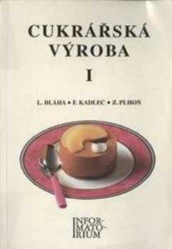 Cukrářská výroba I